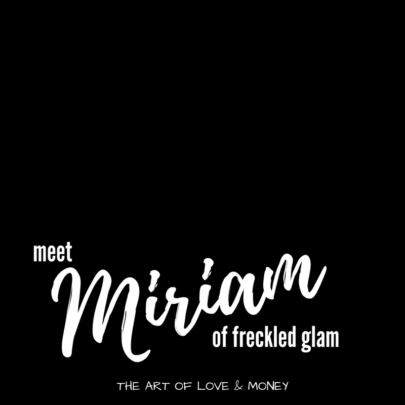 The Art of Love & Money - Meet Miriam
